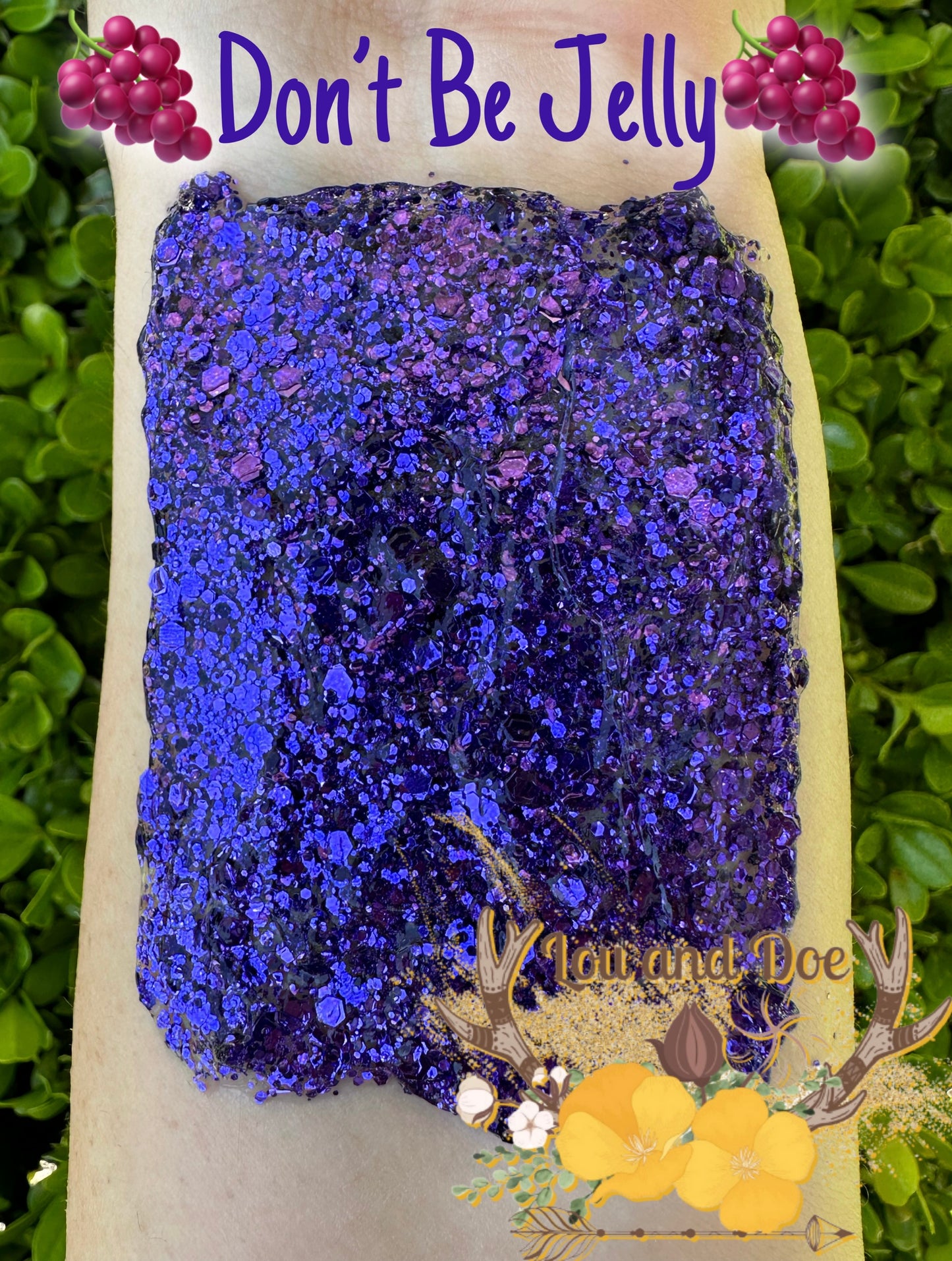 🍇Don’t be jelly🍇
