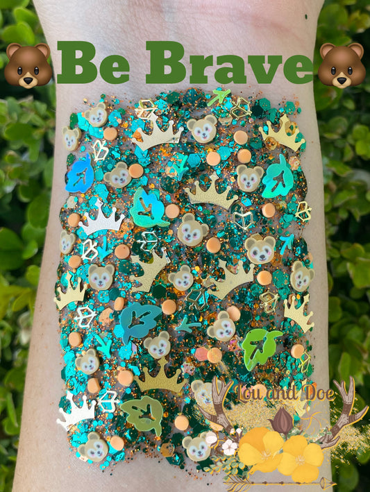 🐻Be Brave🐻